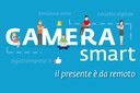 #camerasmart: il presente è da remoto, tutti i servizi fruibili a distanza
